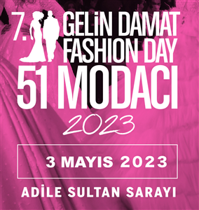 GELİN DAMAT FASHION DAY, İSTANBUL VE FRANKFURT'TA DÜZENLENECEK